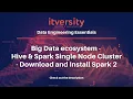 Big Data ecosystem - Hive Spark Single Node Cluster