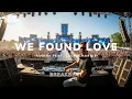 Lagu WE FOUND LOVE - RIHANA FEAT. CALVIN HARRIS BREAKBEAT REMIX