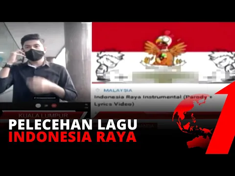 Pemerintah Malaysia Siap Tindak Tegas Pembuat Video Pelecehan Lagu Indonesia Raya | tvOne