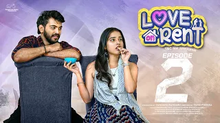 love on rent episode 2 manasa kancharla jagannadh gupta telugu web series infinitum