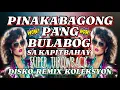 Lagu BAGONG PANG BULABOG SA KAPITBAHAY NONSTOP THROWBACK DISCO BATTLE REMIX | DISKO REMIX KOLEKSYON