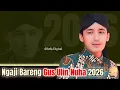 Lagu GUS ULIN NUHA 2026