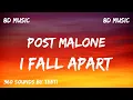 Post Malone - I Fall Apart 8D