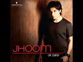 Jhoom - Ali Zafar