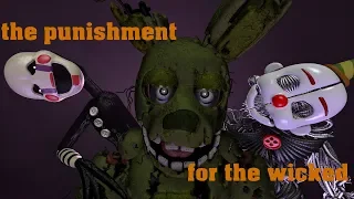 Download [Fnaf/sfm] the punishment for the wicked (im so sorry) MP3