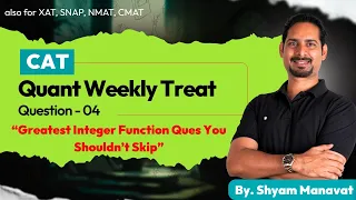 Solve Greatest Integer Function Que for CAT 2026 Floor Function Explained Quant Weekly Treat 04