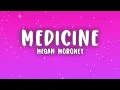 Megan Moroney - Medicine (Lyrics)