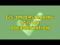 GIS Understanding QGIS API documentation 2 Solutions