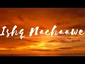 Download Lagu Ishq Nachaawe-Lyrical |Kho Gaye Hum Kahan | Siddhant|Ananya|Adarsh| Rashmeet|Karan| Yashraj|Dhrruv