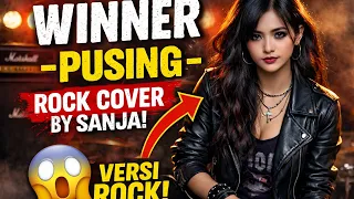 winner pusing versi rock cover by sanja