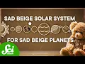 Download Lagu The Solar System is Beige