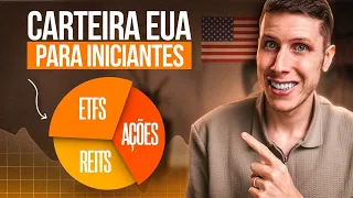 Como montar uma carteira nos EUA para INICIANTES!