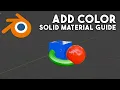 Blender How to ADD or CHANGE Color for Beginners
