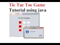 Tic Tac Toe Game in JAVA Swing