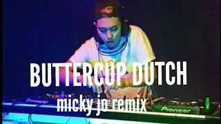 Download Buttercup dutch (micky Jo remix) MP3