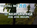 Download Lagu Dj Cintaku Bukan Diatas Kertas || Dj Bukan Cinta Biasa Angklung Full Bass