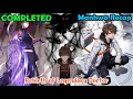 FULL END Rebirth of Legendary Doctor 1-161 Manhwa Recap Manhwa hot Manhwa