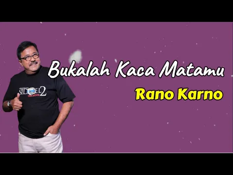 Download MP3 Bukalah Kaca Matamu  -  Rano Karno  (Lirik)