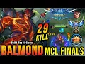 MCL FINALS!! 29 Kills Balmond Best Build \u0026 Emblem, Almost SAVAGE - Build Top 1 Global Balmond ~ MLBB