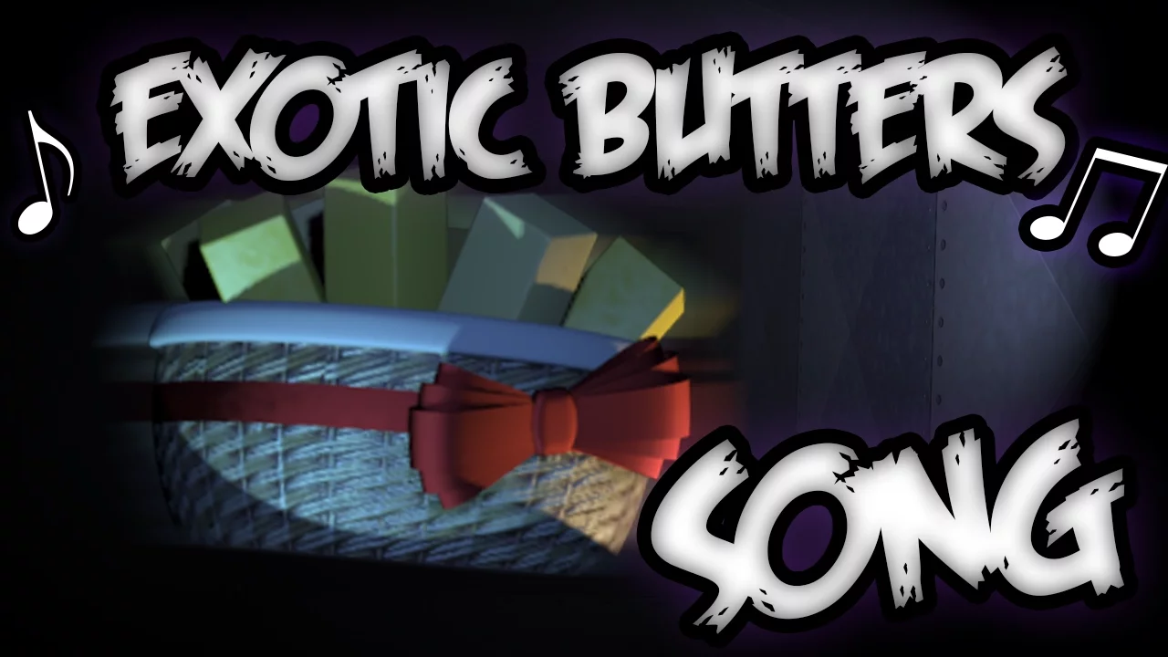 [FNaF Song] Exotic Butters (I will give my life)