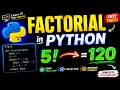 Factorial Program in Python Using While Loop Step-by-Step Hindi Tutorial