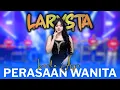 Lagu PERASAAN WANITA - LAILA AYU ft. NEW LARYSTA