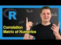 Correlation Matrix Only for Numeric Columns in R 2 Examples Error in cor data unlist lapply