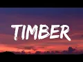 Download Lagu Pitbull - Timber (Lyrics) ft. Ke$ha
