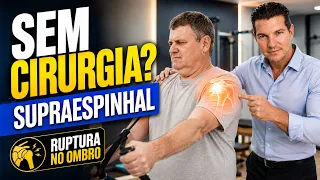 MANGUITO ROTADOR - Ruptura do Supraespinhal no Ombro: Como Tratar SEM Cirurgia