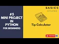 Python Mini Project for Beginners Building a Tip Calculator Code Explained Step-by-Step
