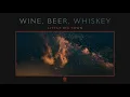 Little Big Town - Wine, Beer, Whiskey (Official Audio)