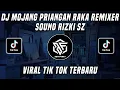 Download Lagu DJ MOJANG PRIANGAN BY RAKA REMIXER SOUND RIZKI SZ VIRAL TIK TOK TERBARU 2022