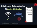 How to Enable Wireless Debugging on Mobile for Android Studio