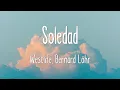 Download Lagu Soledad - Westlife, Bernard Löhr (Lyrics)