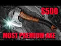 The Best Axe in the world… $500 Northmen Hatchet II