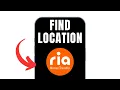 How to Find Ria Money Transfer Location Full Guide