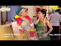 Lagu Daya Ki Maa! | FULL MOVIE | Part 3 | Taarak Mehta Ka Ooltah Chashmah Ep 1549 - 1551