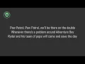 Pups Superstars - Paw Patrol Theme Song (Lyrics)