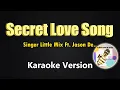 Download Lagu Secret Love Song - Little Mix Feat Jason Derulo (Karaoke Version)
