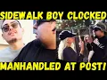 Sidewalk Boy Clocked Manhandled at Post Office