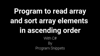 Program to read array and sort array element in ascending order with C
