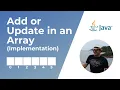 Adding or Updating elements in a One-Dimensional Array Implementation