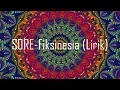 Download Lagu SORE- FIKSINESIA (LIRYCS VIDEO)