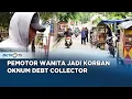 Lagu Pemotor Wanita Jadi Korban Debt Collector di Cengkareng