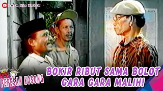 dikomporin malih bokir jadi ribut sama bolot pepesan kosong