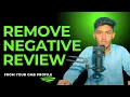 How to Remove fake negative reviews from your gmb google maps profile