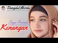 Download Lagu KENANGAN = TASYA ROSMALA cover lirik