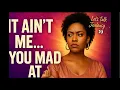 Download Lagu “It Ain’t Me You Mad At!💯…It’s You!🤷🏽‍♀️…Let’s Talk Jealousy 👀”