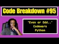 Code Breakdown - Even or Odd