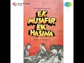 Hum Ko Tumhare Ishq Ne - Mohd Rafi